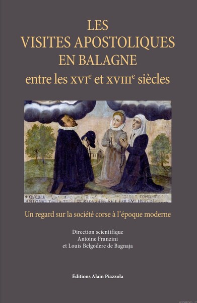 Les visites apostoliques en Balagne entre le XVIe et le XVIIIe siècles