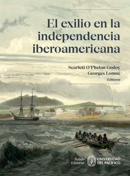 El exilio en la independencia iberoamericana